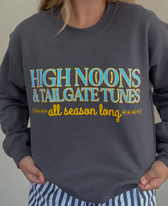 High Noons & Tailgate Tunes Crewneck Sweatshirt