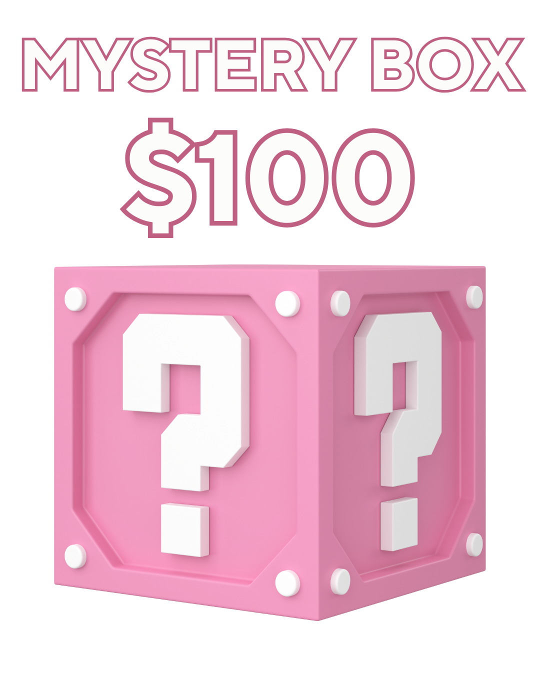 $100 MYSTERY BOX